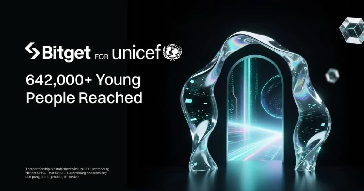 Bitget Kicks Off Second Year Supporting UNICEF’s Game Changers Coalition, Backing Expansion into Financial Literacy and AI