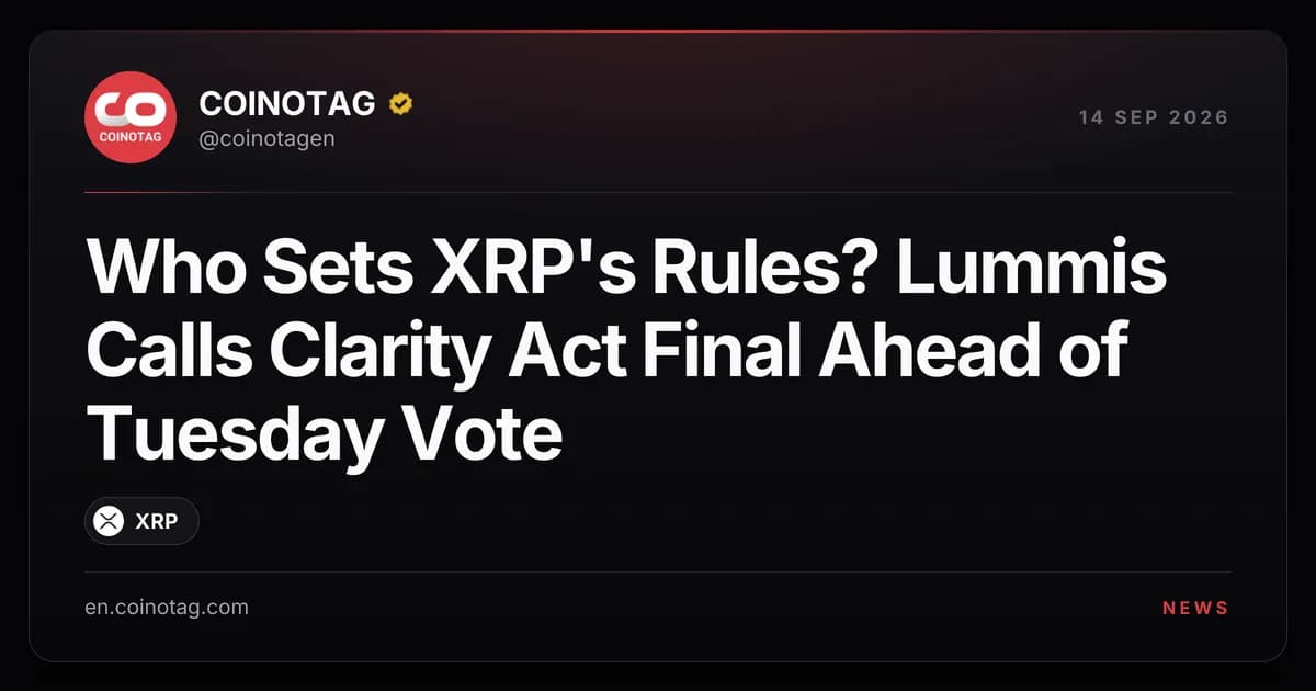 Who Sets XRP's Rules? Lummis Calls Clarity Act Final Ahead of Tuesday Vote