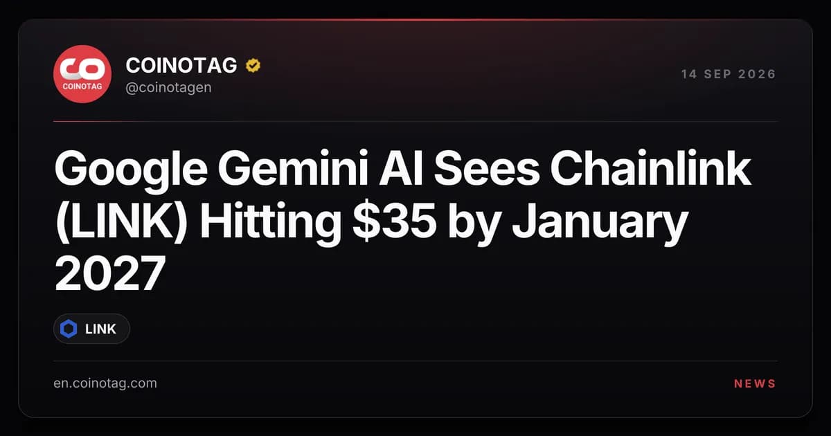 Google Gemini AI Sees Chainlink (LINK) Hitting $35 by January 2027