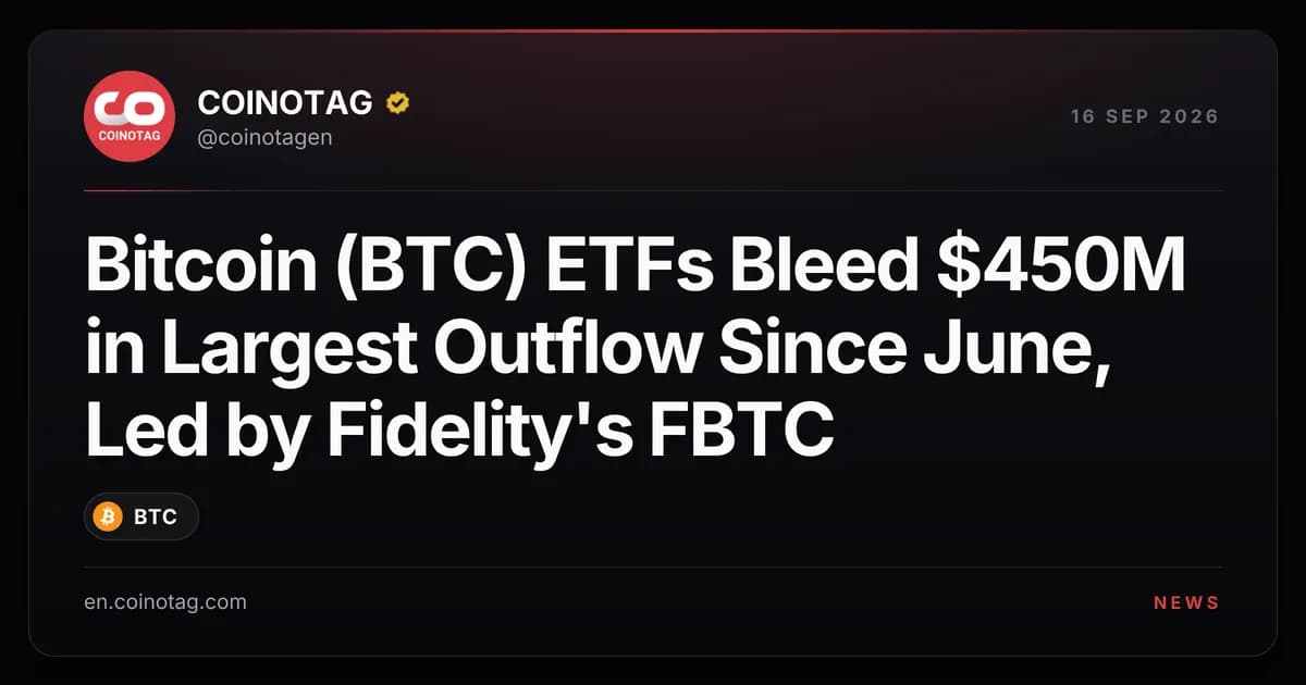 Bitcoin (BTC) ETFs Bleed $450M in Largest Outflow Since June, Led by Fidelity's FBTC