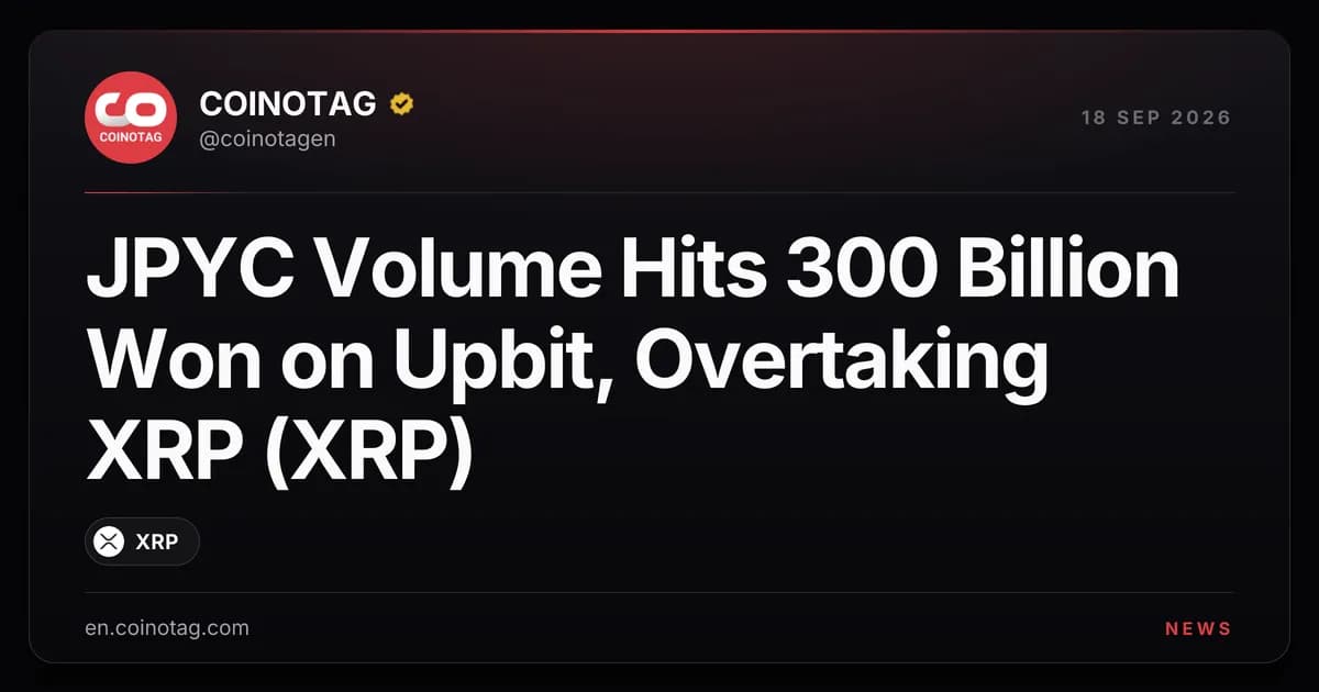 JPYC Volume Hits 300 Billion Won on Upbit, Overtaking XRP (XRP)