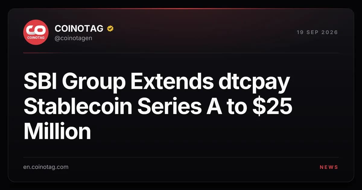 SBI Group Extends dtcpay Stablecoin Series A to $25 Million