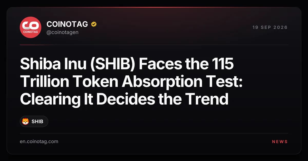 Shiba Inu (SHIB) Faces the 115 Trillion Token Absorption Test: Clearing It Decides the Trend