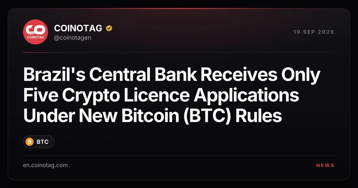 Brazil's Central Bank Receives Only Five Crypto Licence Applications Under New Bitcoin (BTC) Rules