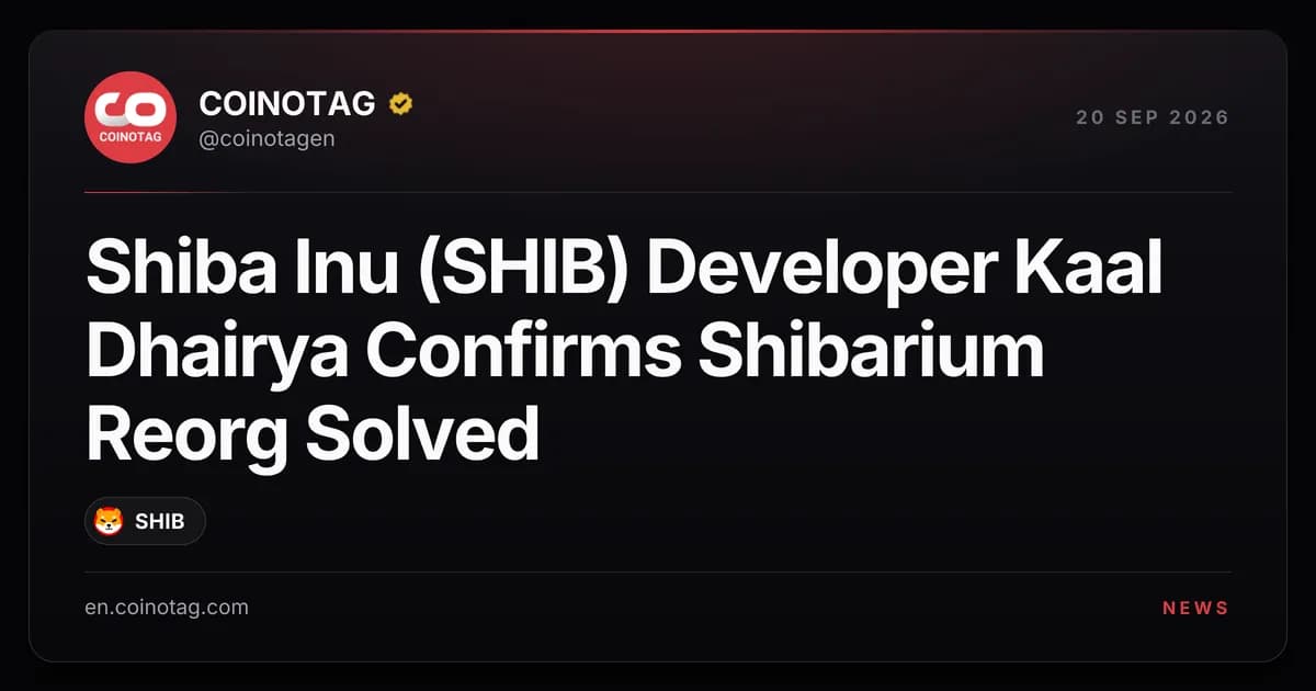 Shiba Inu (SHIB) Developer Kaal Dhairya Confirms Shibarium Reorg Solved