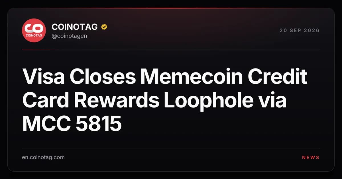 Visa Closes Memecoin Credit Card Rewards Loophole via MCC 5815