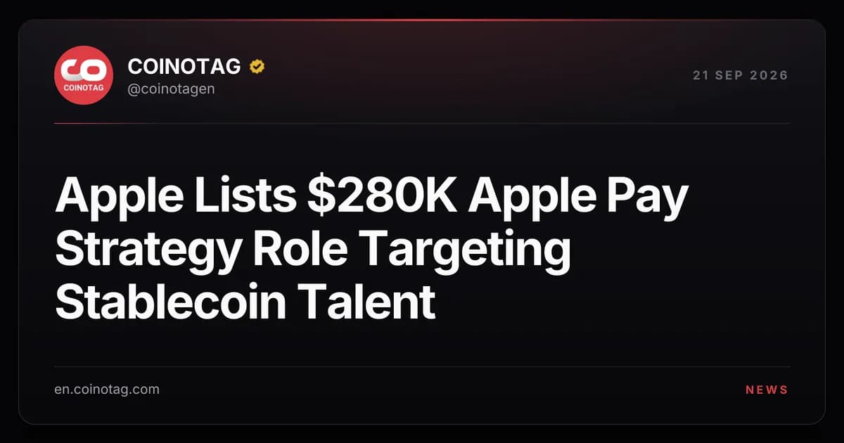 Apple Lists $280K Apple Pay Strategy Role Targeting Stablecoin Talent