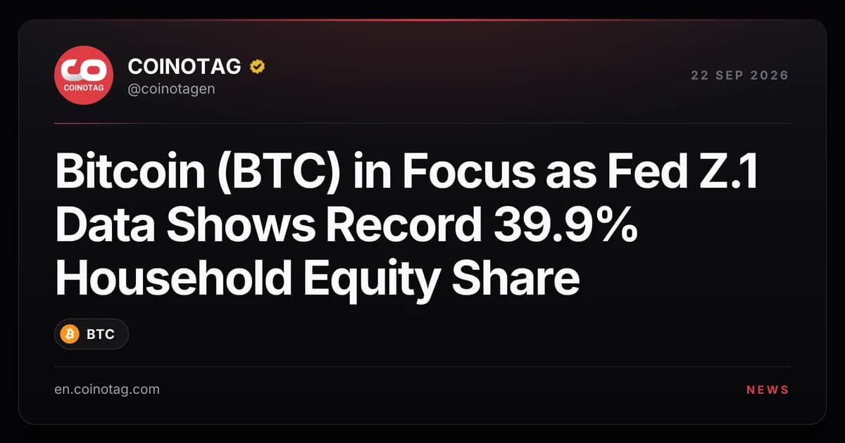 Bitcoin (BTC) in Focus as Fed Z.1 Data Shows Record 39.9% Household Equity Share