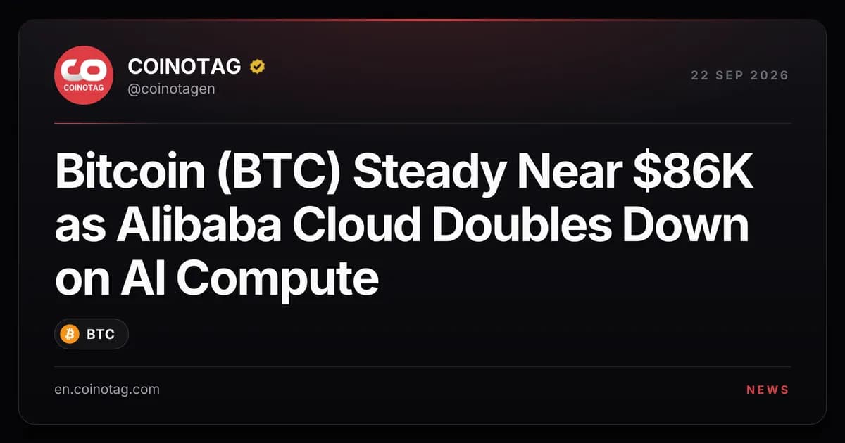 Bitcoin (BTC) Steady Near $86K as Alibaba Cloud Doubles Down on AI Compute