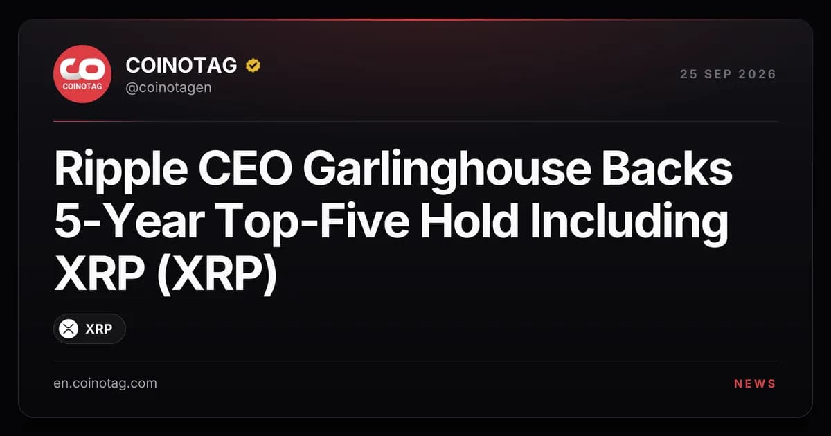 Ripple CEO Garlinghouse Backs 5-Year Top-Five Hold Including XRP (XRP)