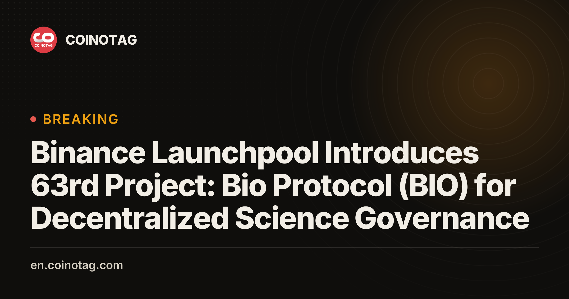 Binance Launchpool Introduces 63rd Project: Bio Protocol (BIO) for ...