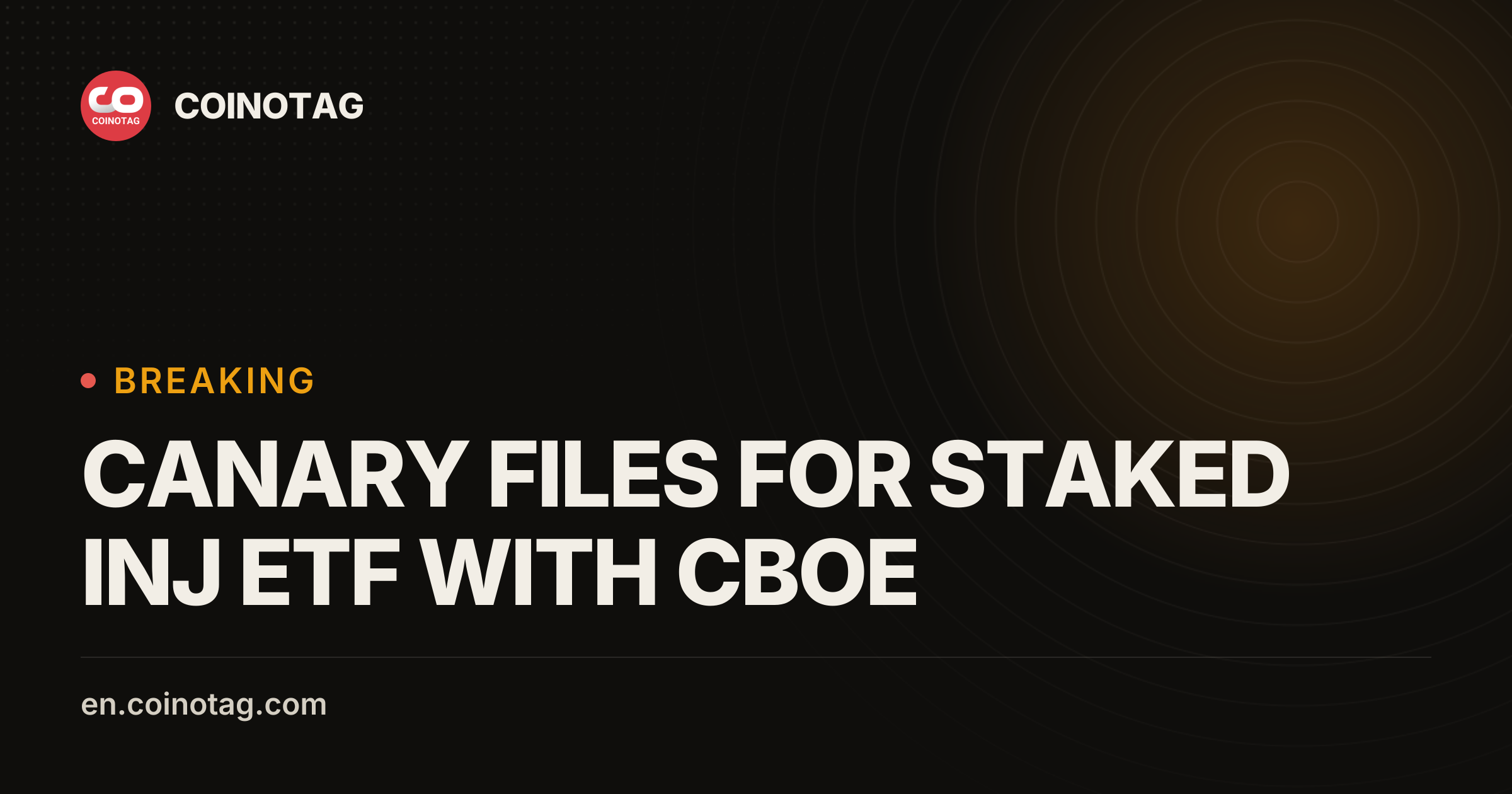 CANARY FILES FOR STAKED INJ ETF WITH CBOE - Breaking News