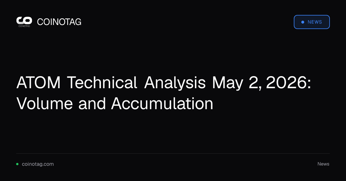 ATOM Technical Analysis May 2, 2026: Volume and Accumulation