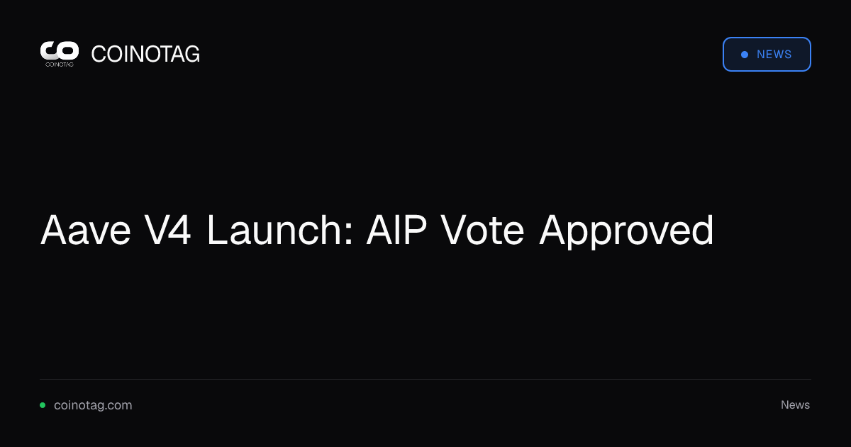 Aave V4 Launch: AIP Vote Approved