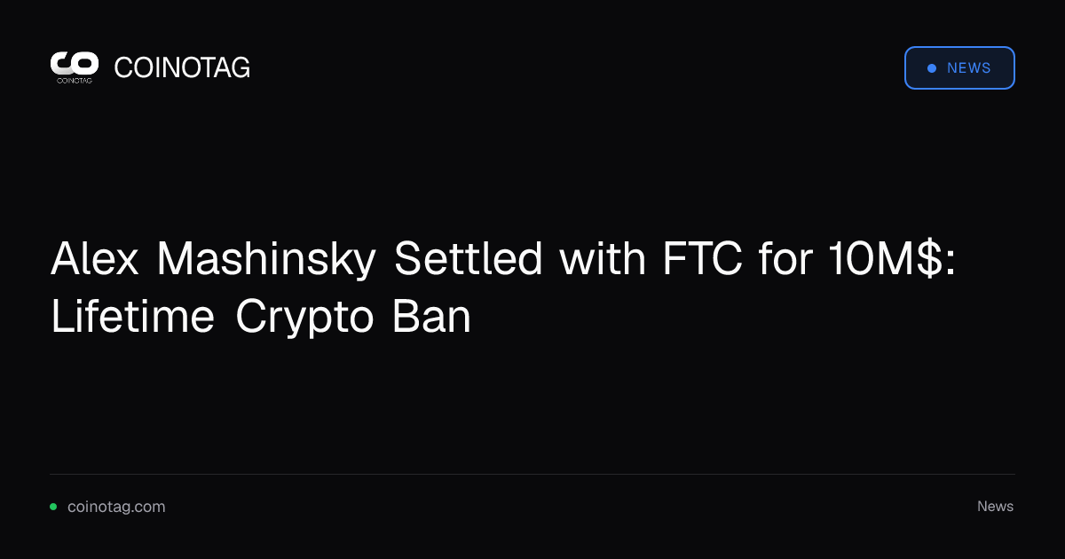 Alex Mashinsky Settled with FTC for 10M$: Lifetime Crypto Ban