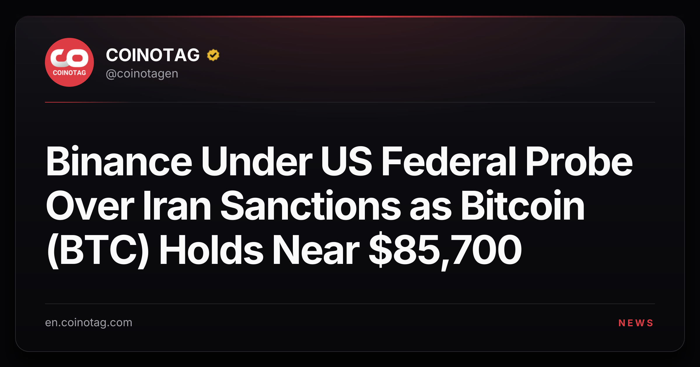 Binance Under US Federal Probe Over Iran Sanctions as Bitcoin (BTC) Holds Near $85,700