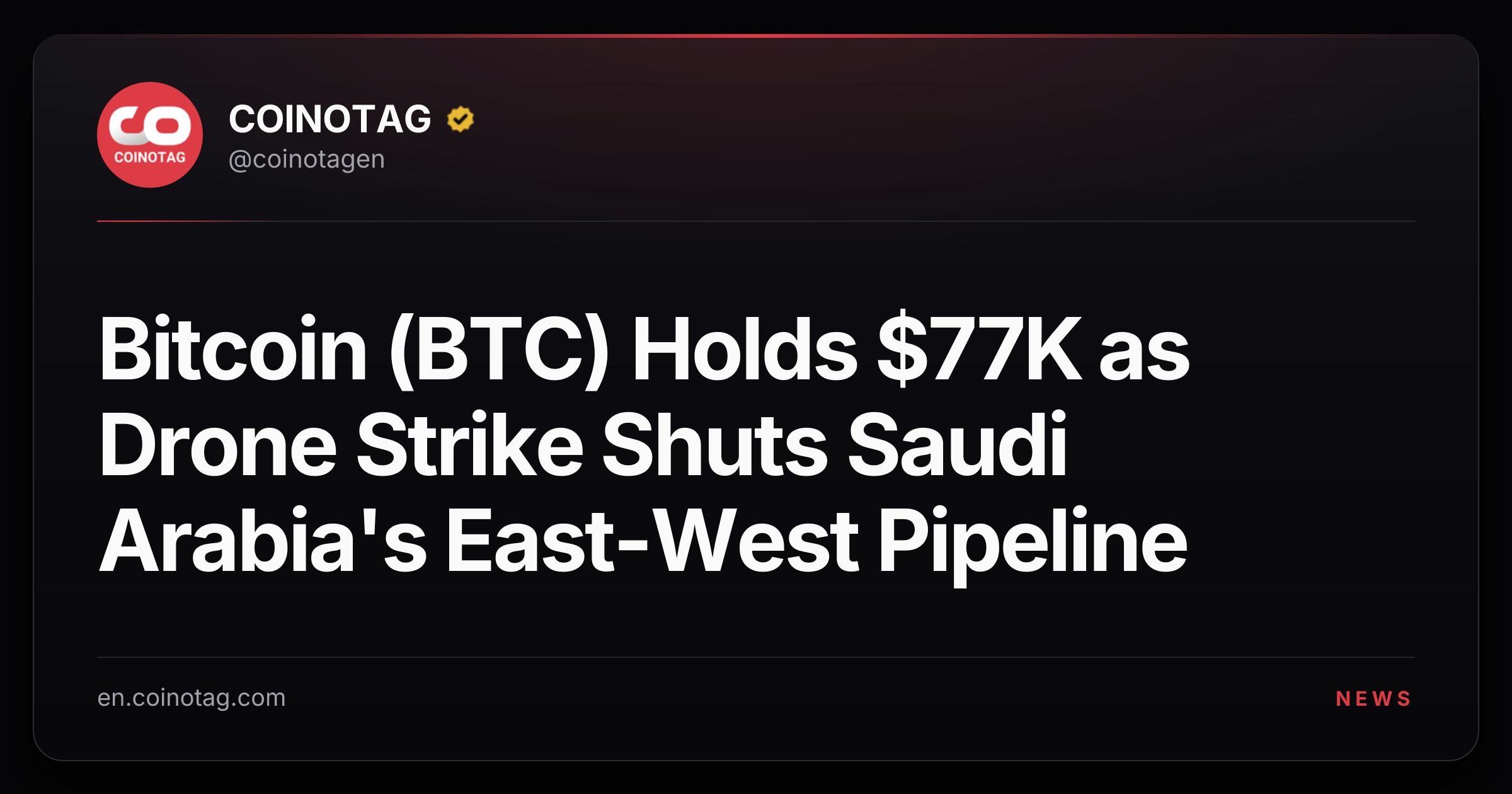 Bitcoin (BTC) Holds $77K as Drone Strike Shuts Saudi Arabia's East-West Pipeline