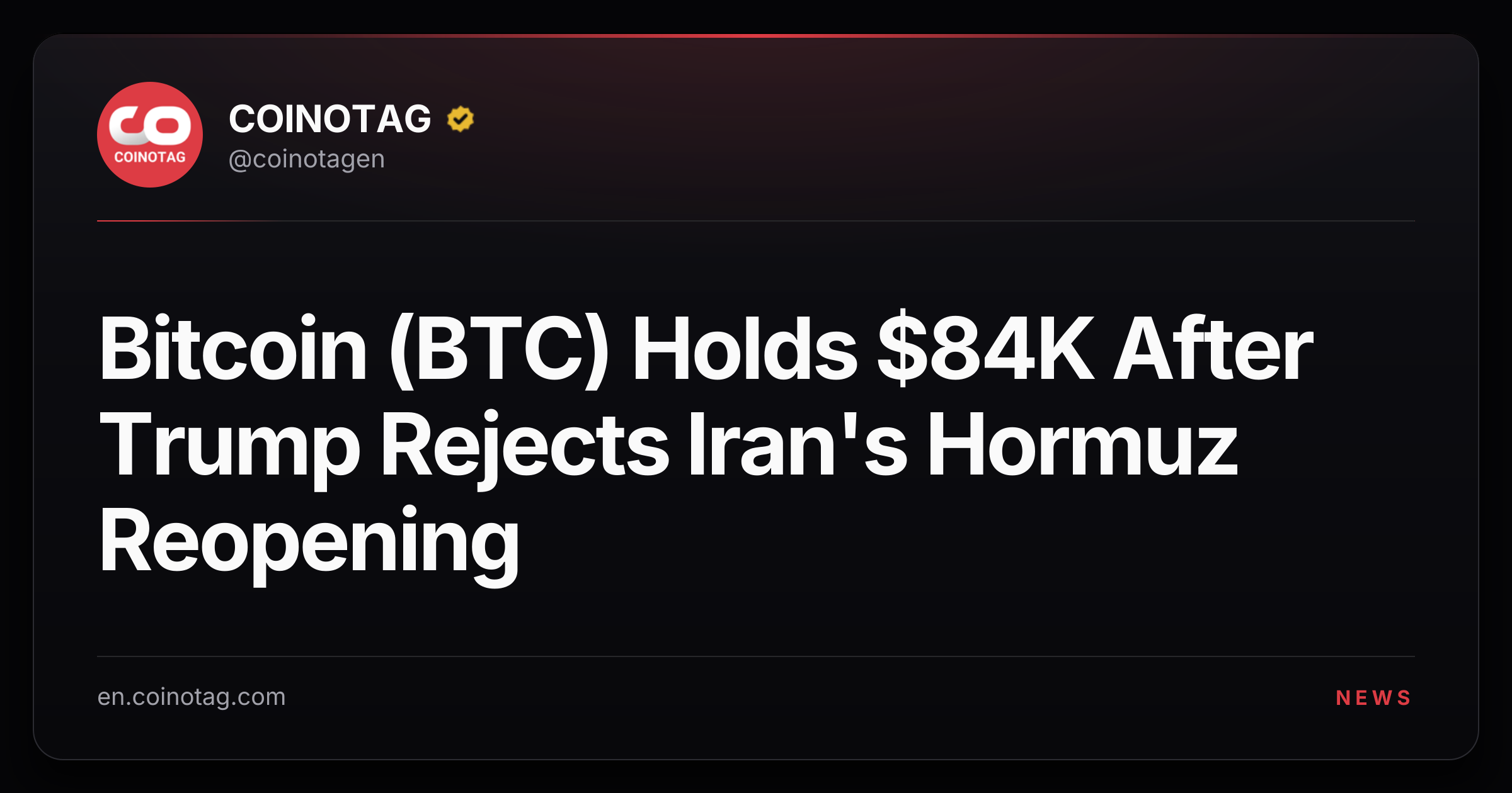 Bitcoin (BTC) Holds $84K After Trump Rejects Iran's Hormuz Reopening