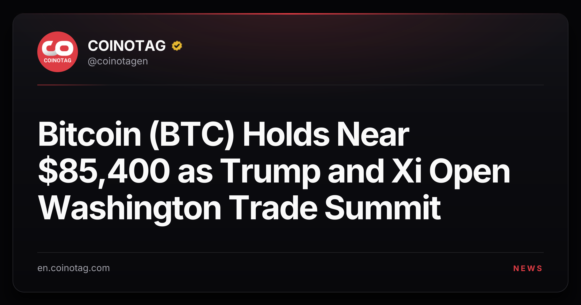 Bitcoin (BTC) Holds Near $85,400 as Trump and Xi Open Washington Trade Summit