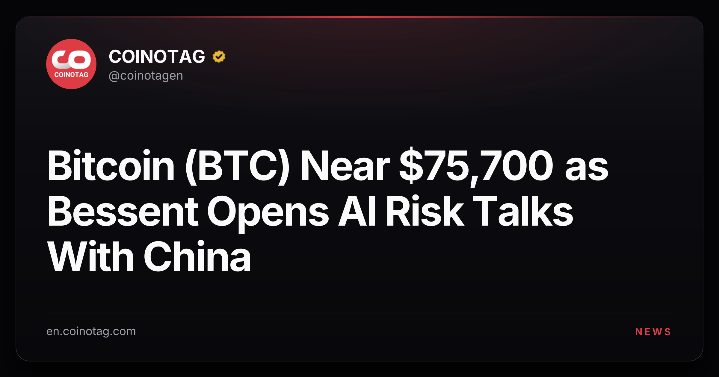 Bitcoin (BTC) Near $75,700 as Bessent Opens AI Risk Talks With China
