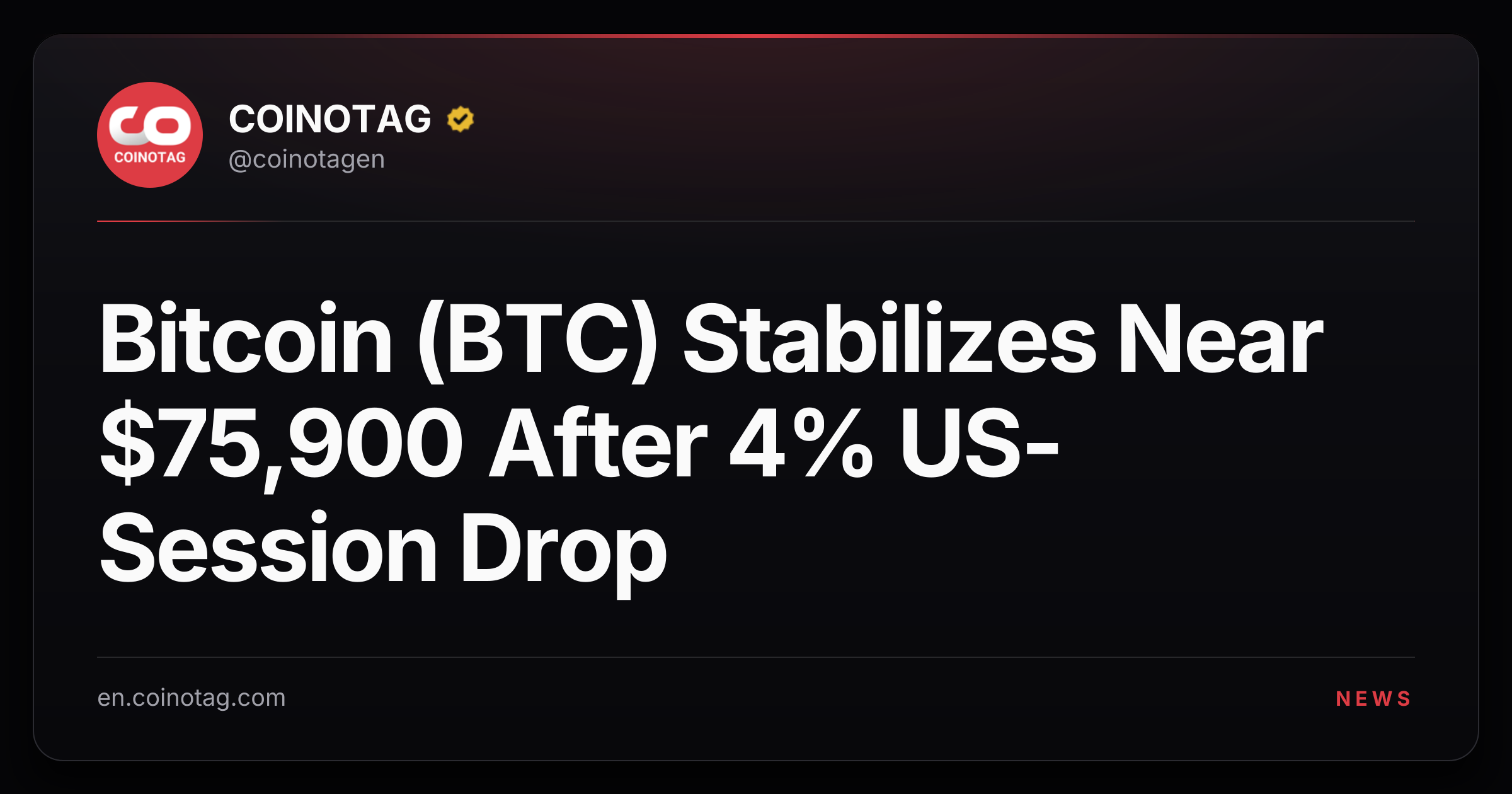 Bitcoin (BTC) Stabilizes Near $75,900 After 4% US-Session Drop