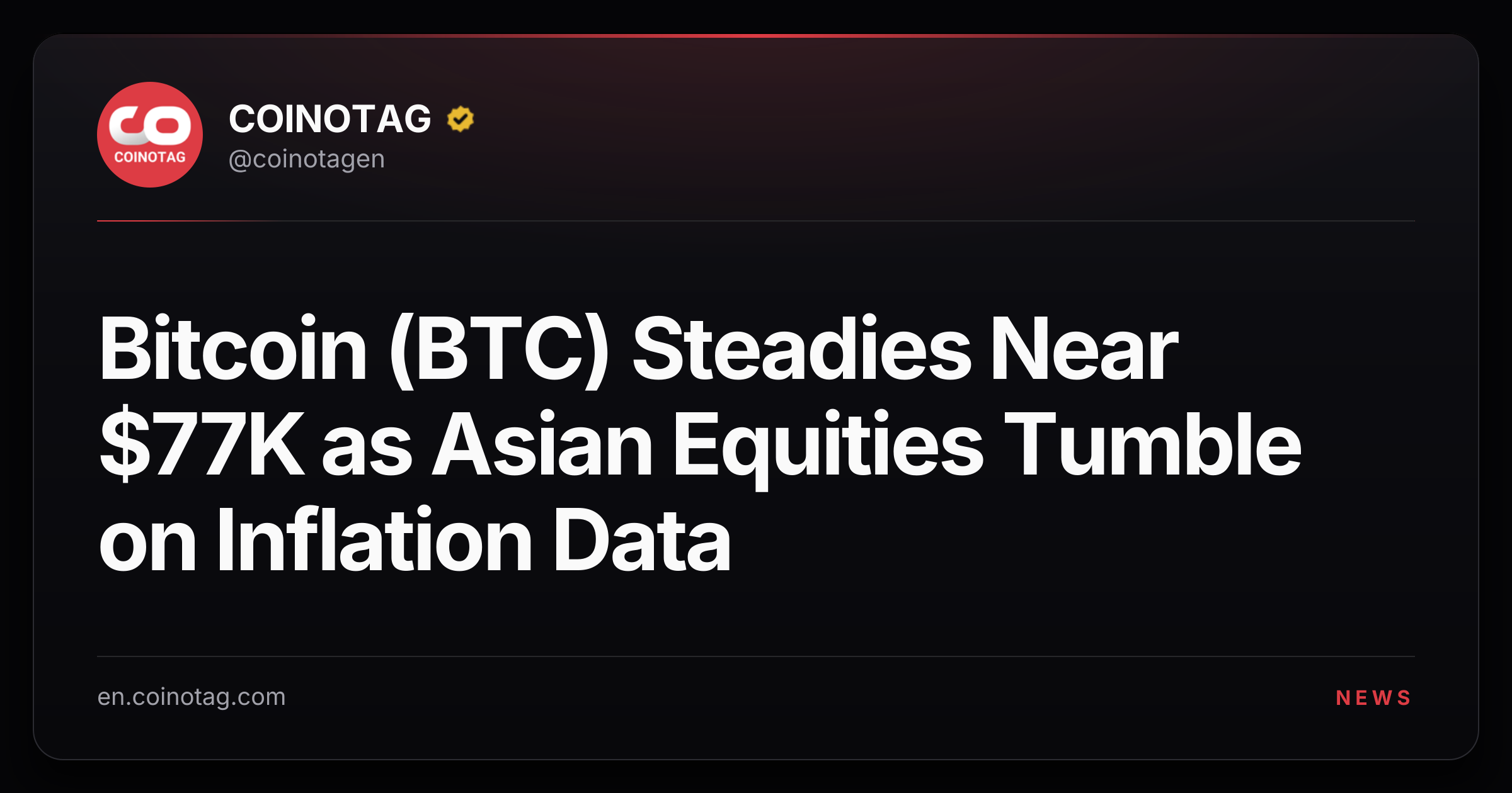 Bitcoin (BTC) Steadies Near $77K as Asian Equities Tumble on Inflation Data