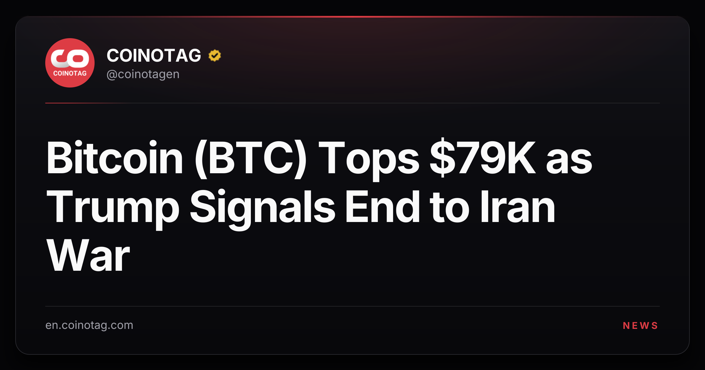 Bitcoin (BTC) Tops $79K as Trump Signals End to Iran War