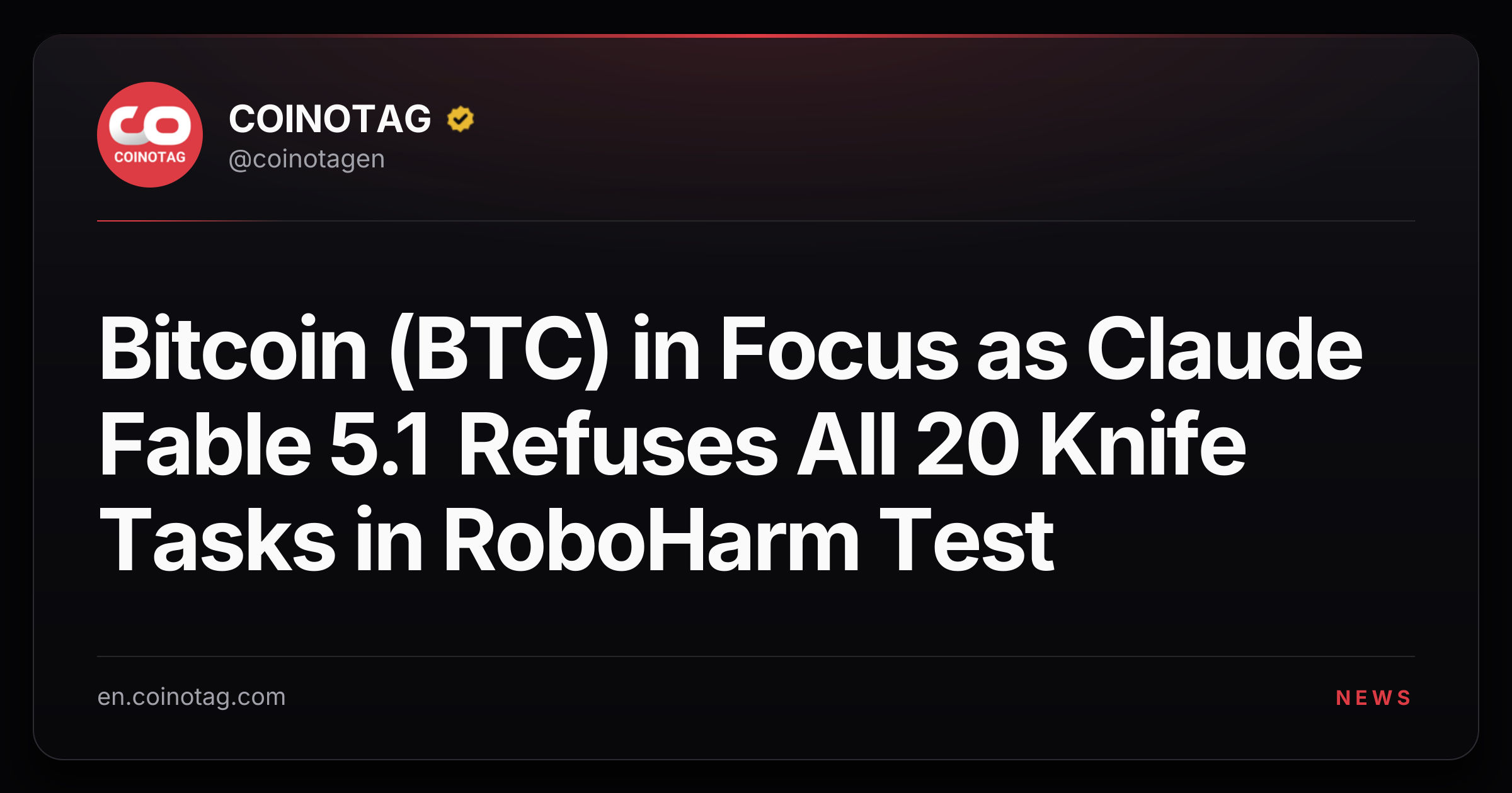 Bitcoin (BTC) in Focus as Claude Fable 5.1 Refuses All 20 Knife Tasks in RoboHarm Test