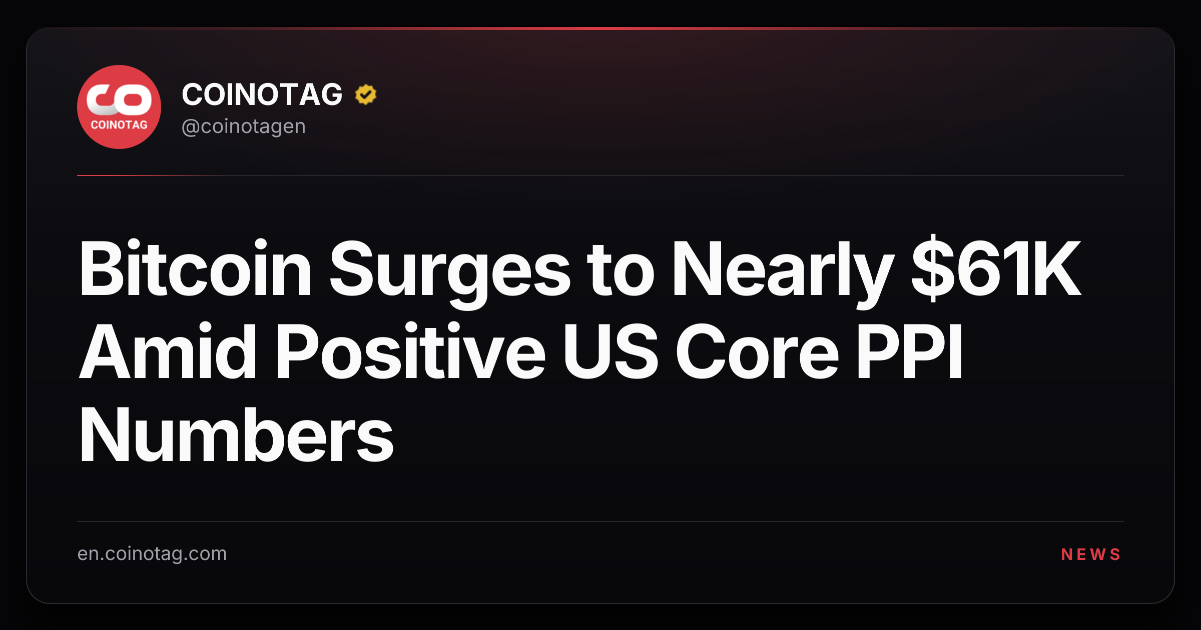 Bitcoin Surges to Nearly $61K Amid Positive US Core PPI Numbers