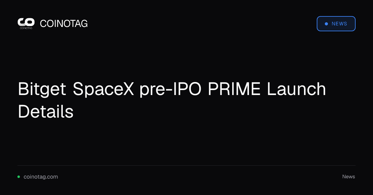 Bitget SpaceX pre-IPO PRIME Launch Details