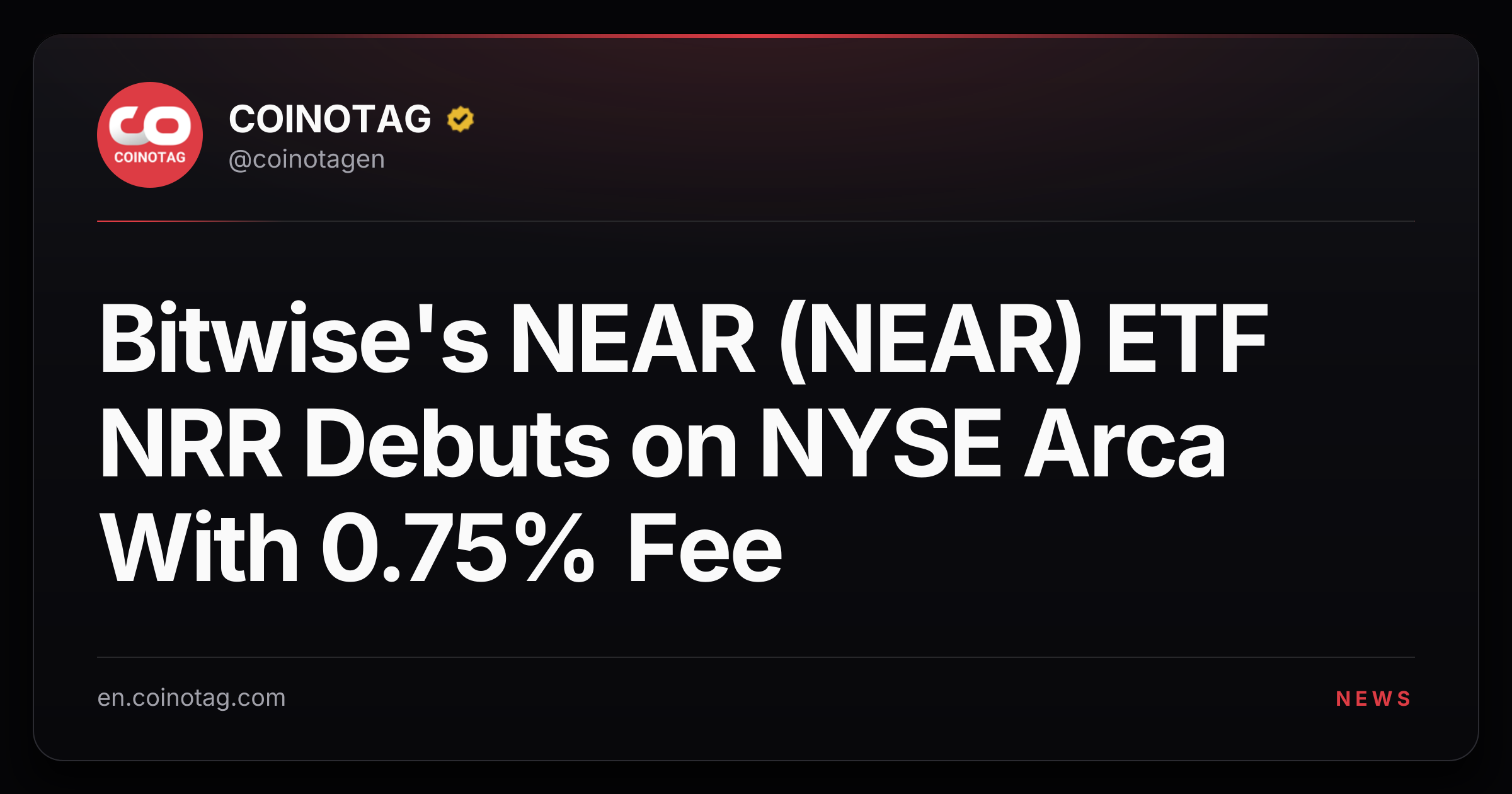 Bitwise's NEAR (NEAR) ETF NRR Debuts on NYSE Arca With 0.75% Fee