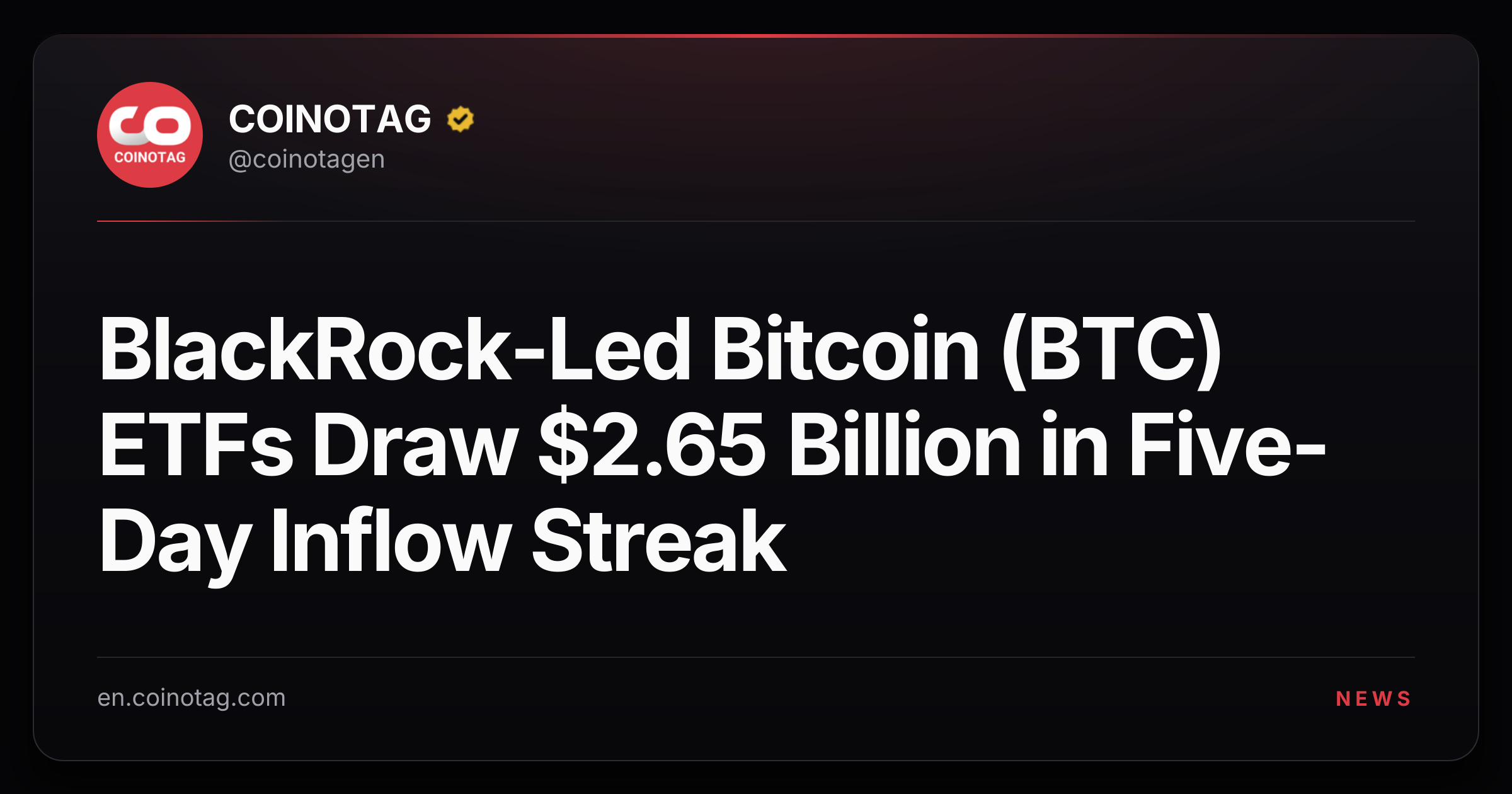 BlackRock-Led Bitcoin (BTC) ETFs Draw $2.65 Billion in Five-Day Inflow Streak