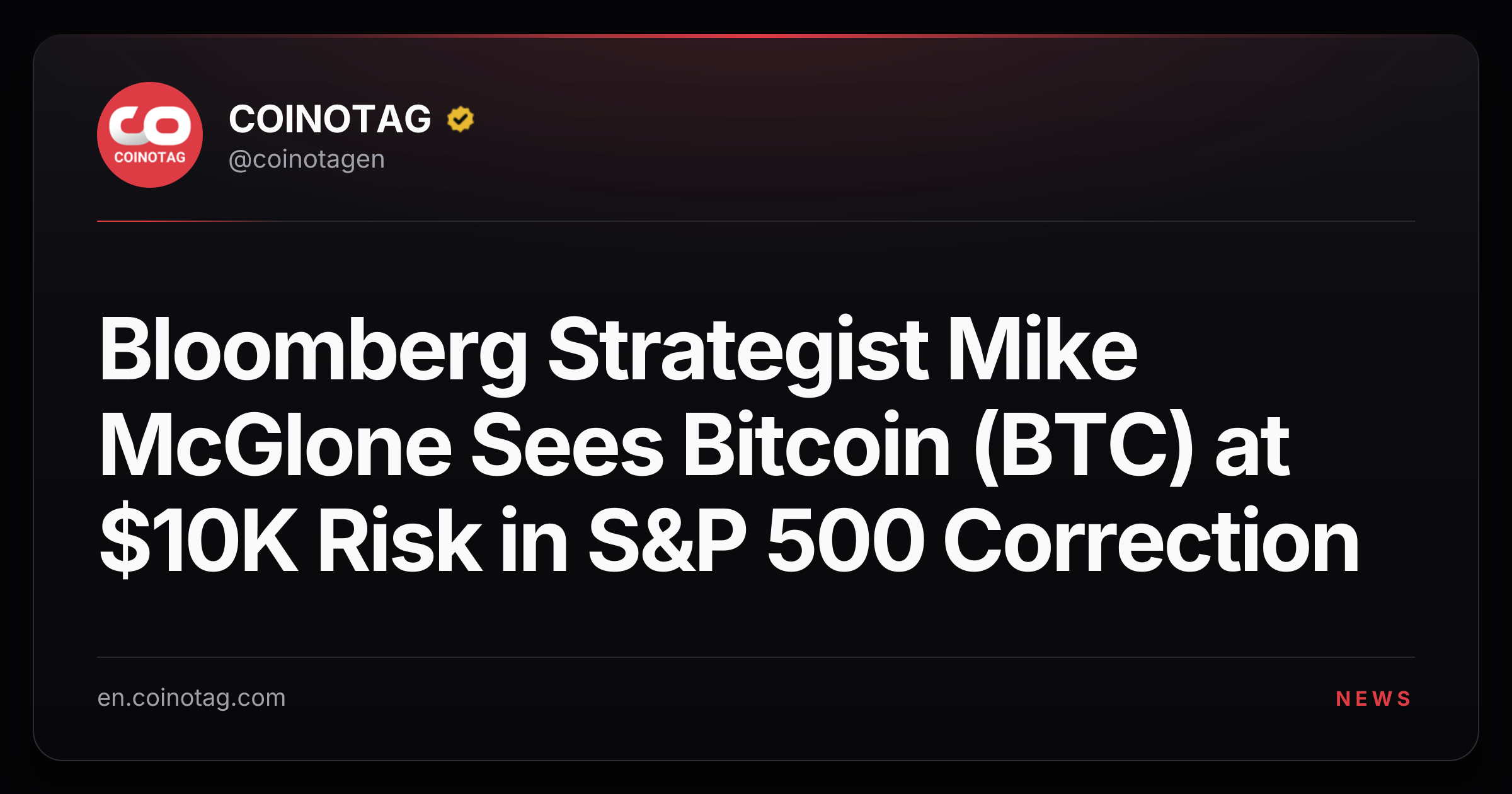 Bloomberg Strategist Mike McGlone Sees Bitcoin (BTC) at $10K Risk in S&P 500 Correction