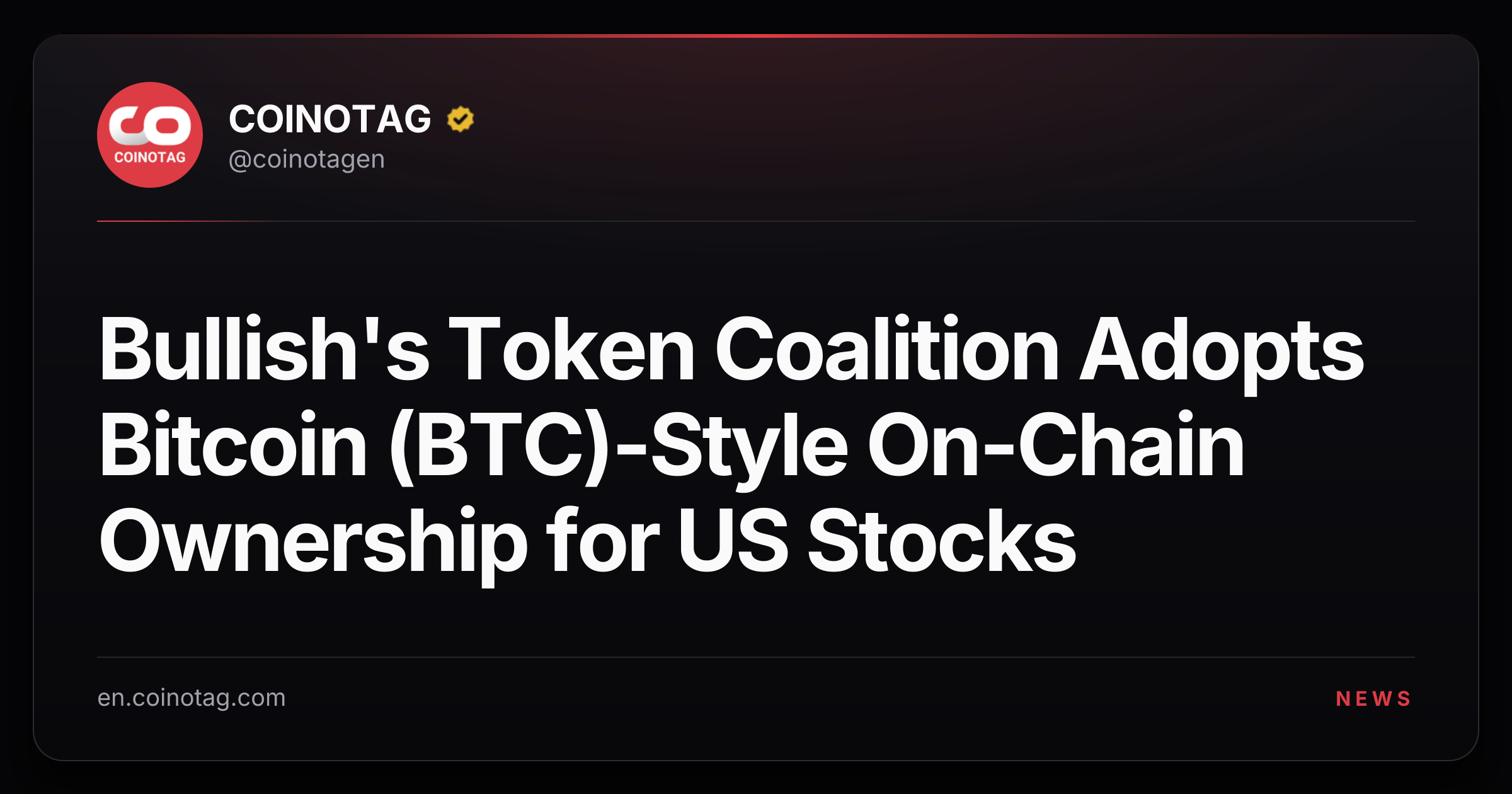 Bullish's Token Coalition Adopts Bitcoin (BTC)-Style On-Chain Ownership for US Stocks