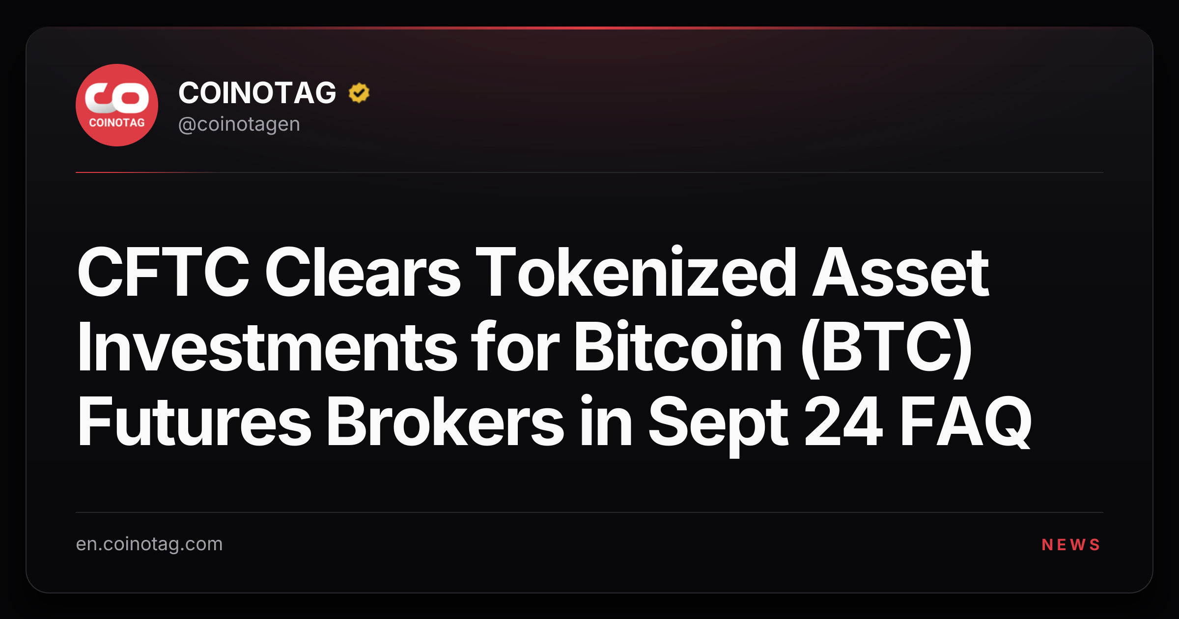 CFTC Clears Tokenized Asset Investments for Bitcoin (BTC) Futures Brokers in Sept 24 FAQ