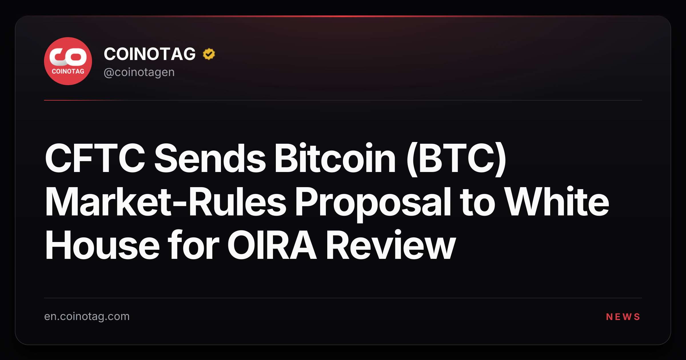 CFTC Sends Bitcoin (BTC) Market-Rules Proposal to White House for OIRA Review