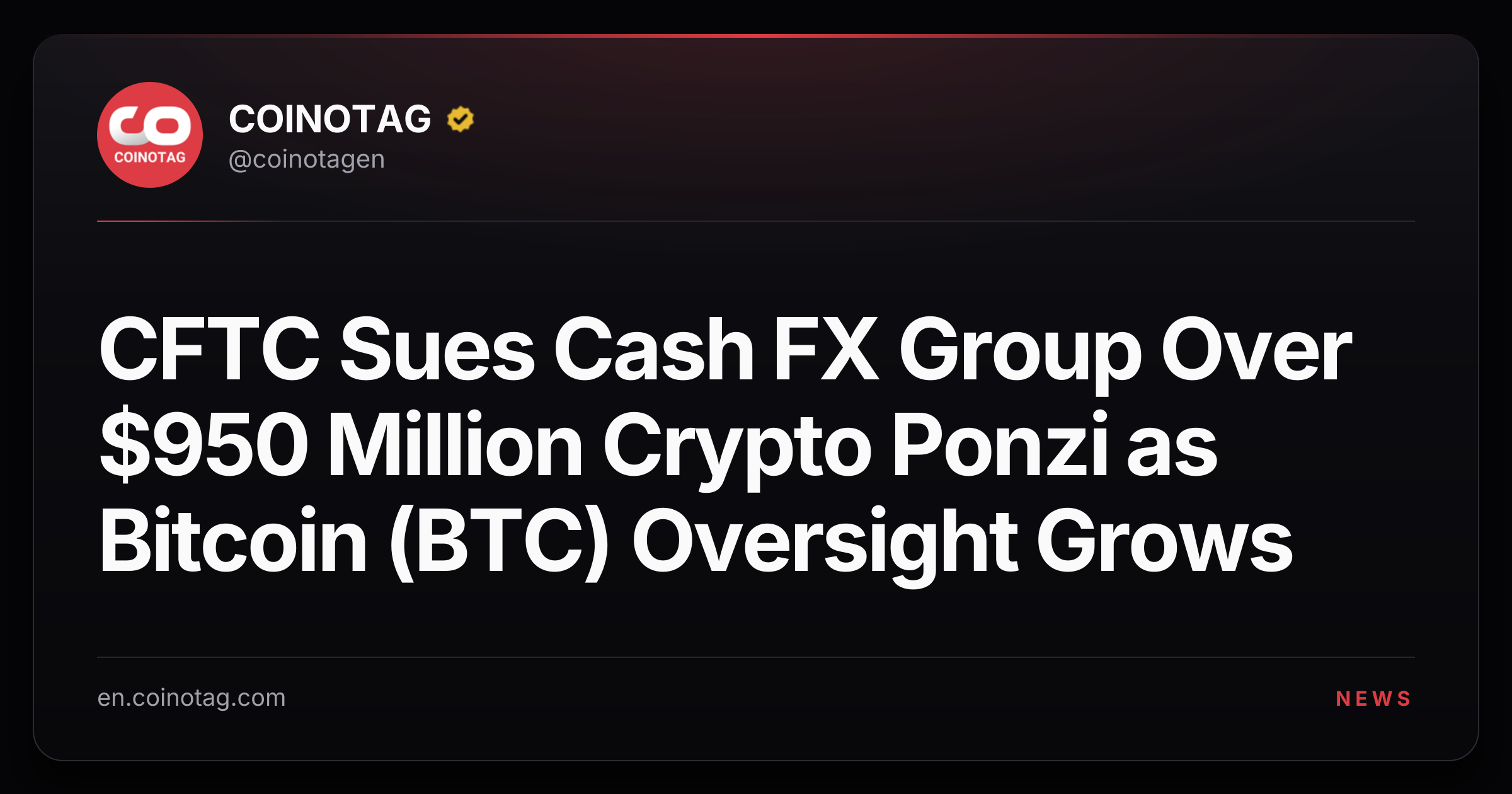 CFTC Sues Cash FX Group Over $950 Million Crypto Ponzi as Bitcoin (BTC) Oversight Grows