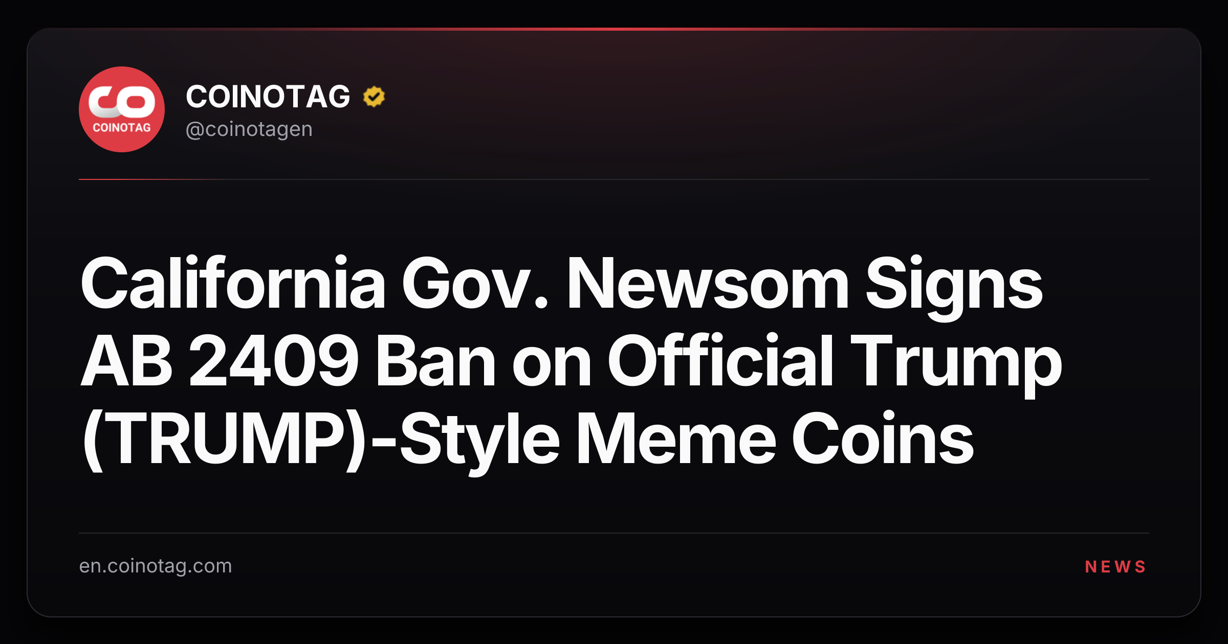 California Gov. Newsom Signs AB 2409 Ban on Official Trump (TRUMP)-Style Meme Coins