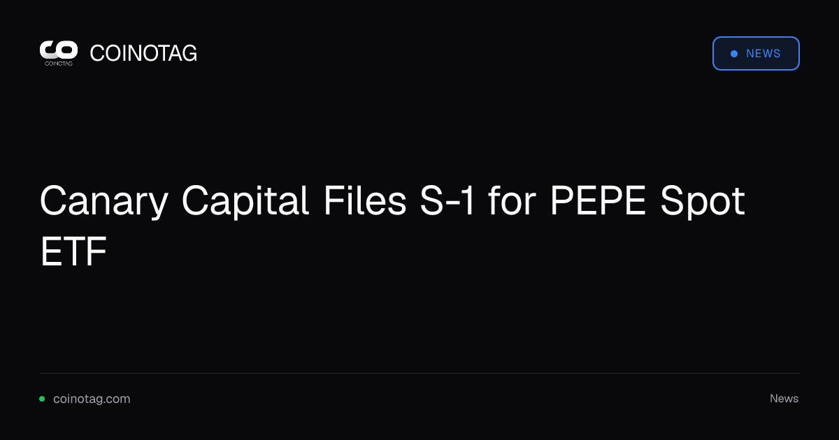 Canary Capital Files S-1 for PEPE Spot ETF