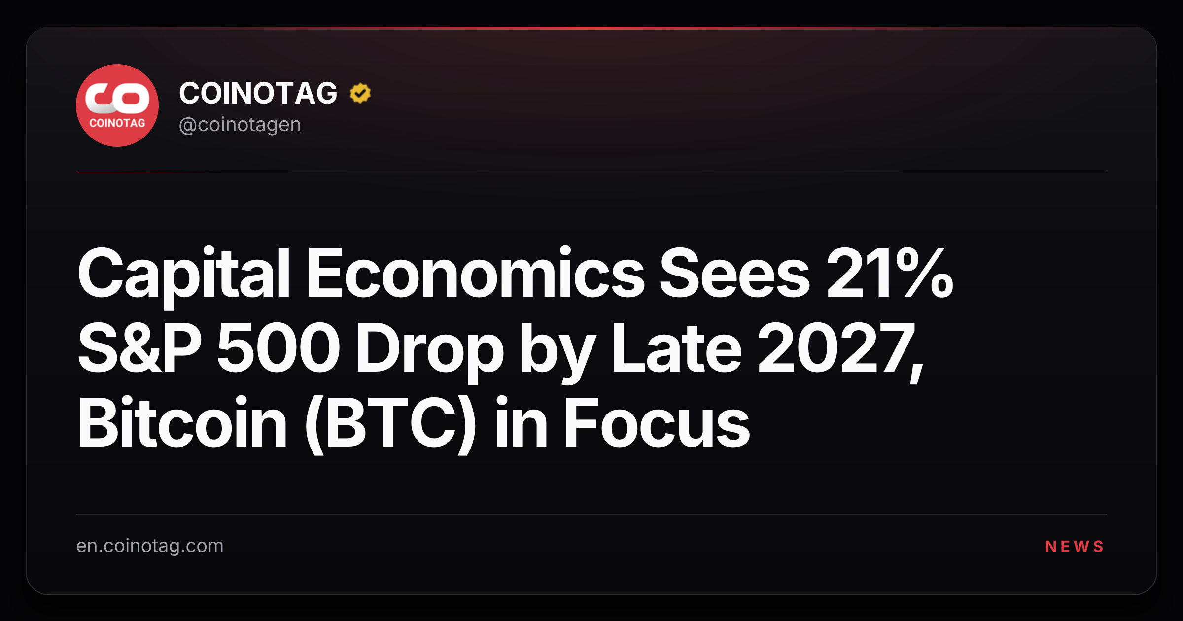 Capital Economics Sees 21% S&P 500 Drop by Late 2027, Bitcoin (BTC) in Focus