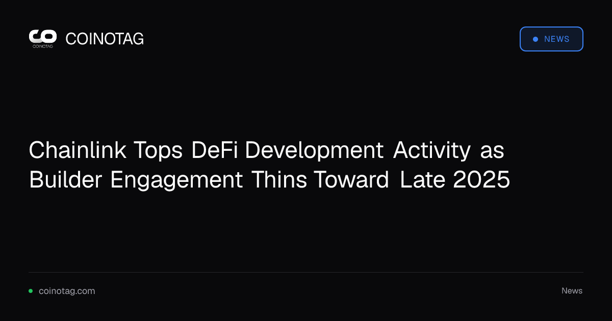 Chainlink Tops DeFi Development Activity as Builder Engagement Thins Toward Late 2025