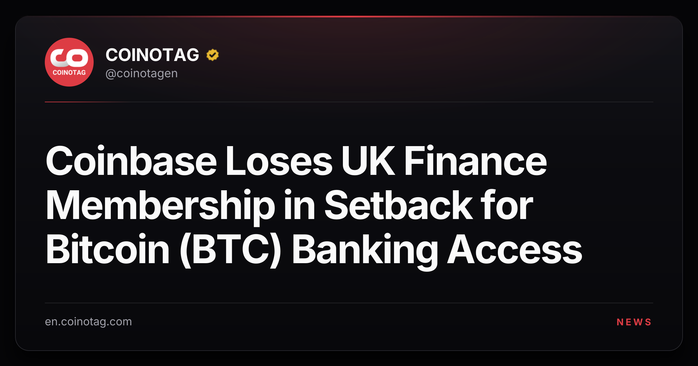 Coinbase Loses UK Finance Membership in Setback for Bitcoin (BTC) Banking Access