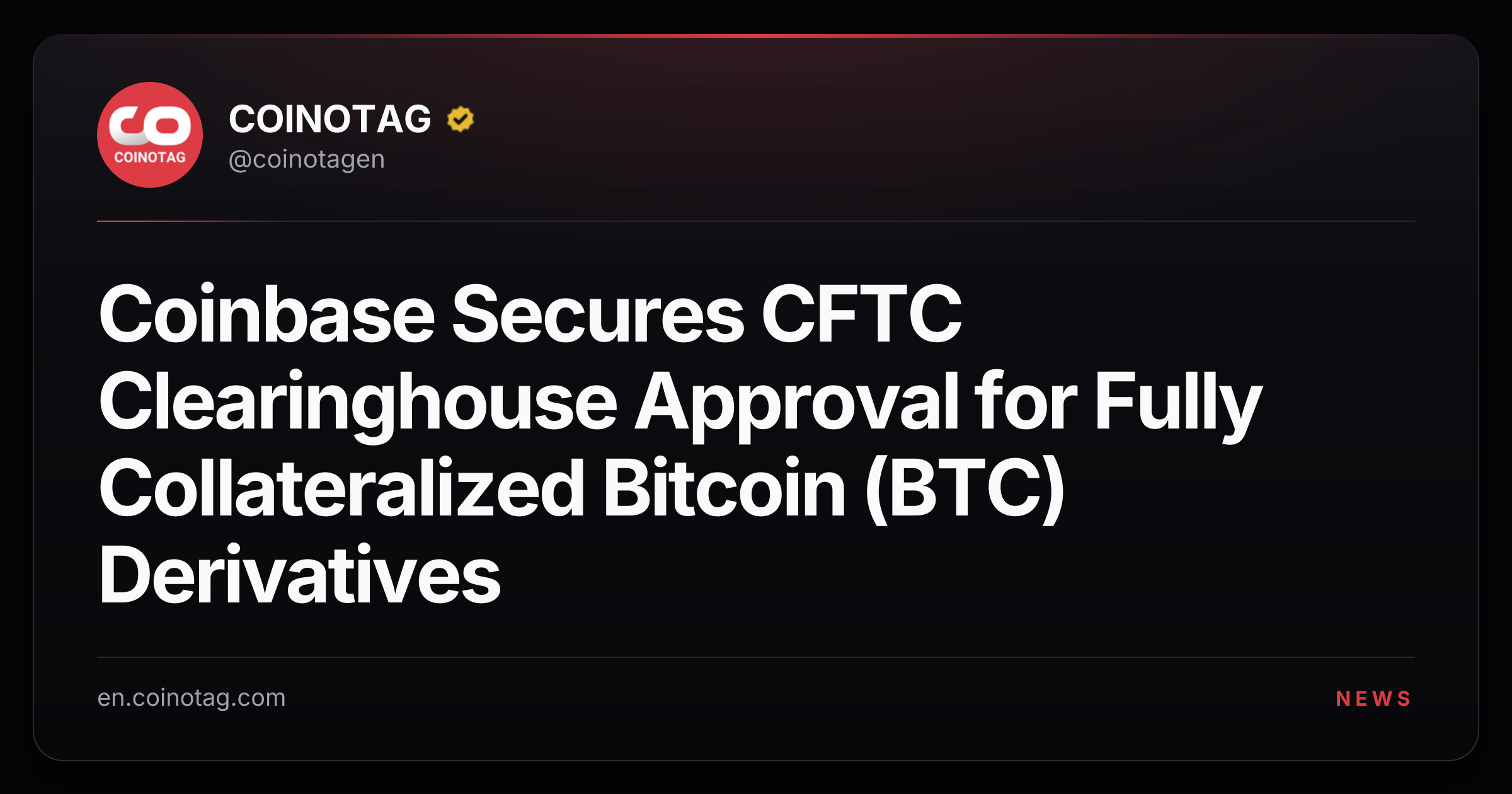 Coinbase Secures CFTC Clearinghouse Approval for Fully Collateralized Bitcoin (BTC) Derivatives