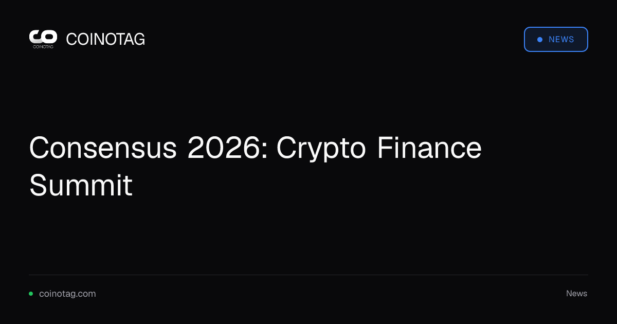 Consensus 2026: Crypto Finance Summit