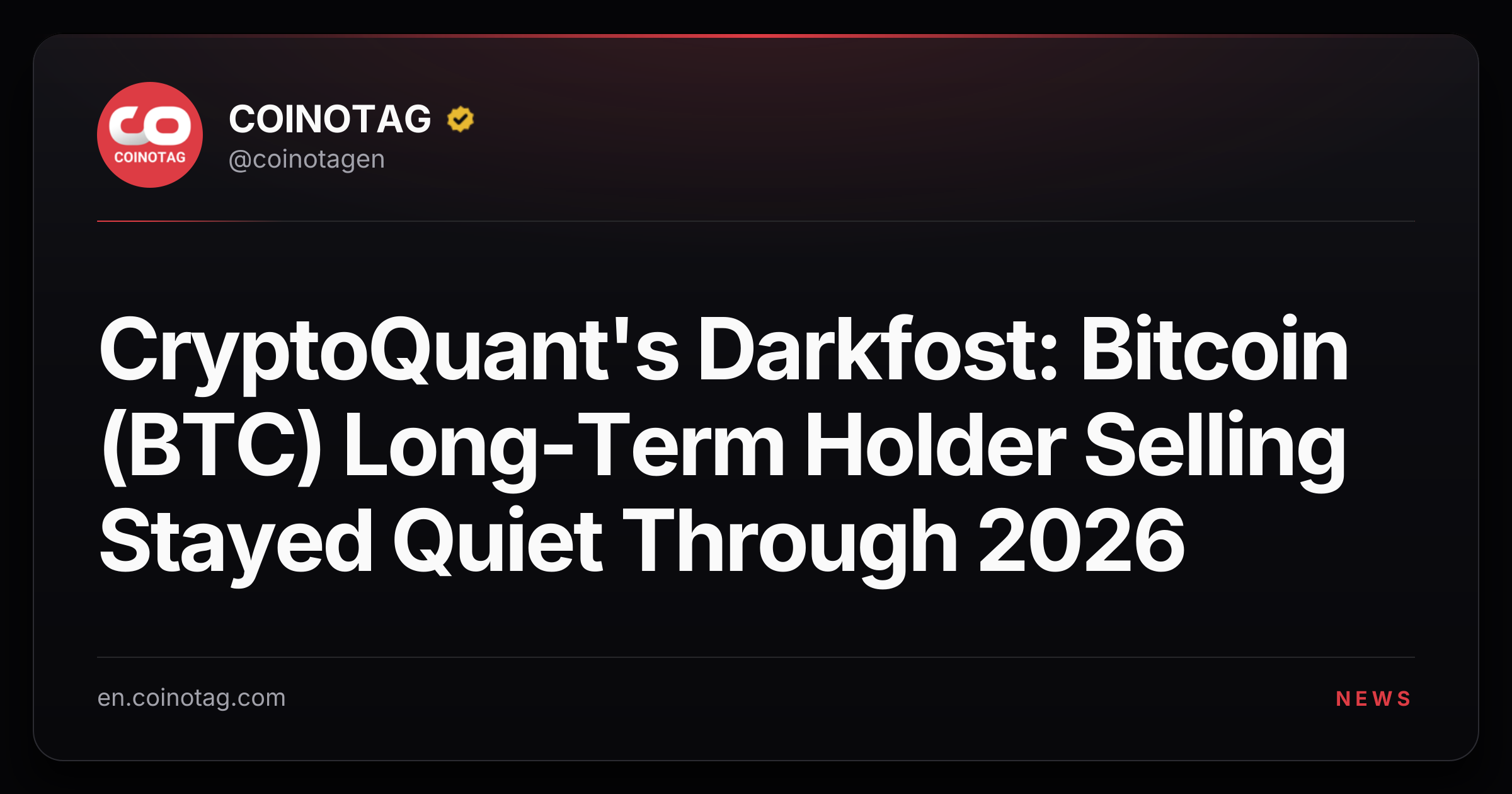 CryptoQuant's Darkfost: Bitcoin (BTC) Long-Term Holder Selling Stayed Quiet Through 2026