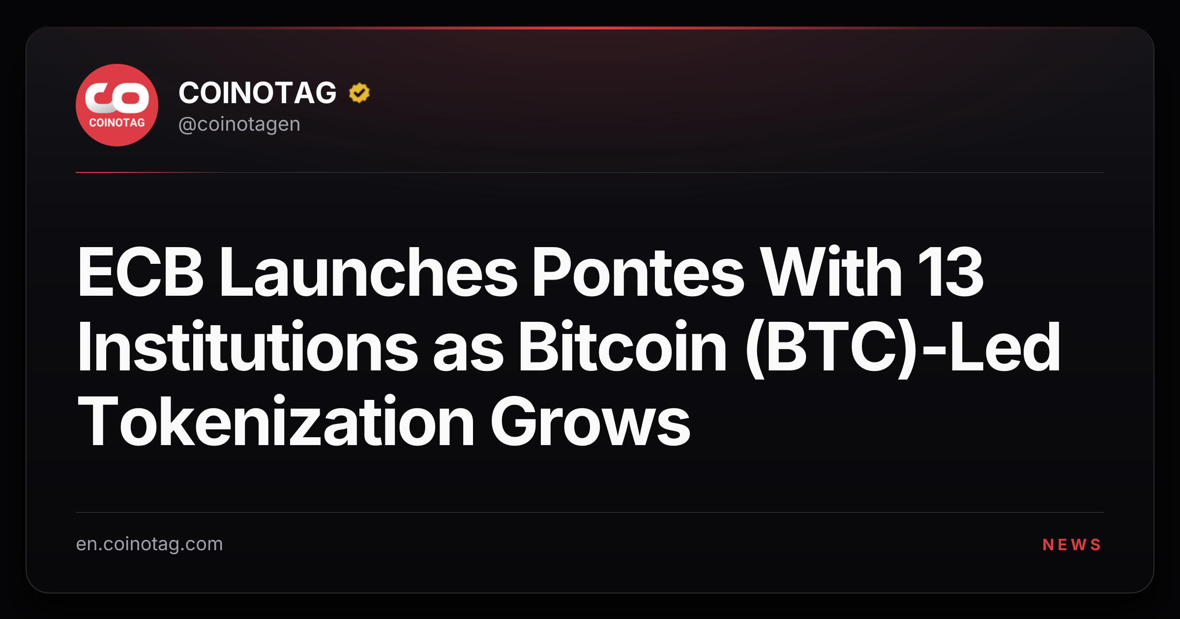 ECB Launches Pontes With 13 Institutions as Bitcoin (BTC)-Led Tokenization Grows
