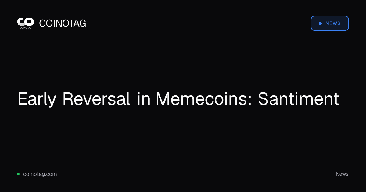 Early Reversal in Memecoins: Santiment