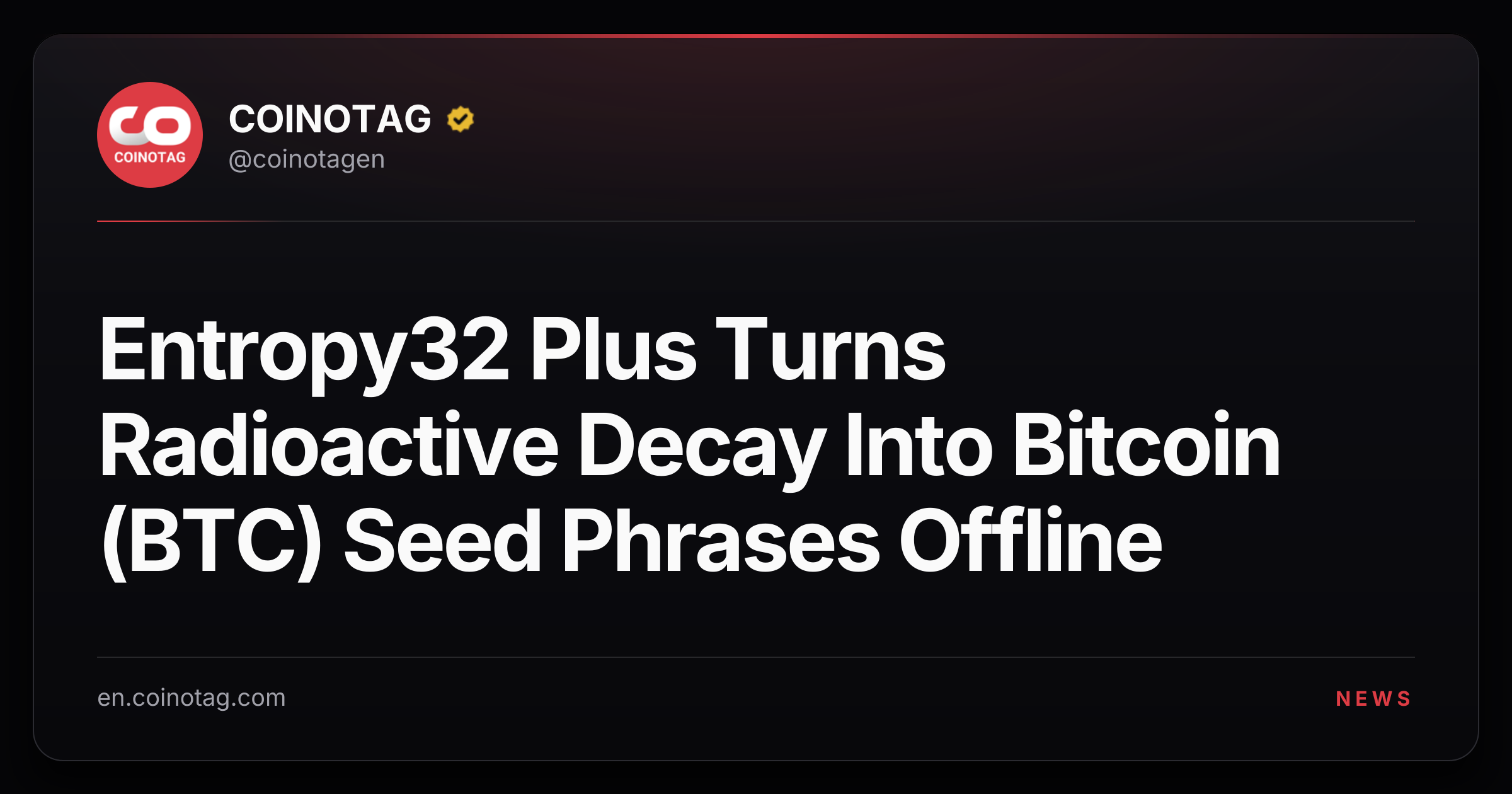 Entropy32 Plus Turns Radioactive Decay Into Bitcoin (BTC) Seed Phrases Offline