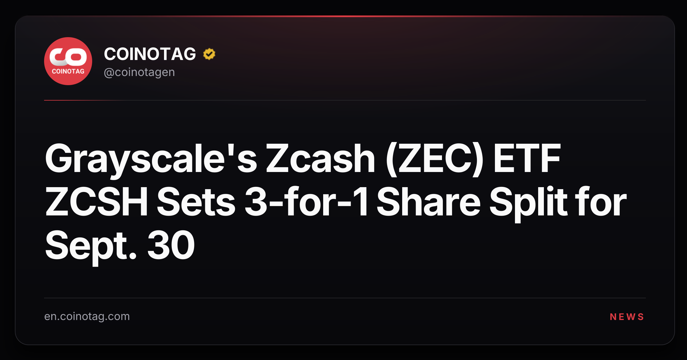 Grayscale's Zcash (ZEC) ETF ZCSH Sets 3-for-1 Share Split for Sept. 30