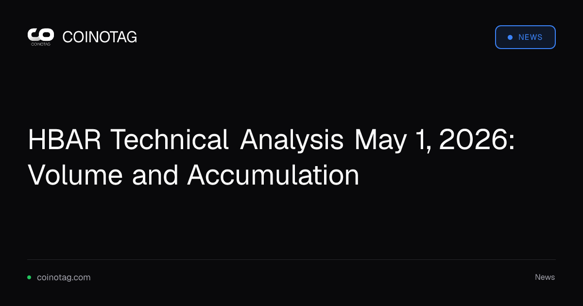 HBAR Technical Analysis May 1, 2026: Volume and Accumulation